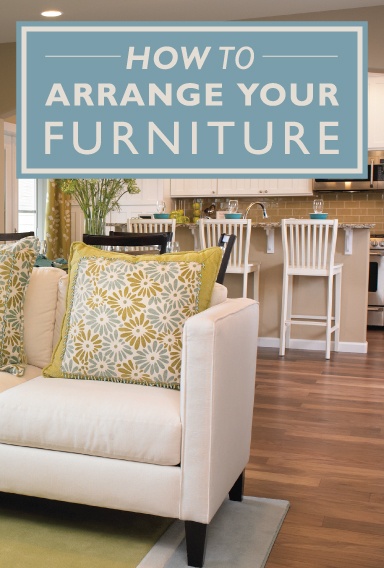 How To Arrange Furniture In Your New