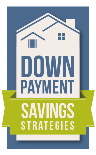 Illustration of a house with the words "Down Payment Savings Strategies"