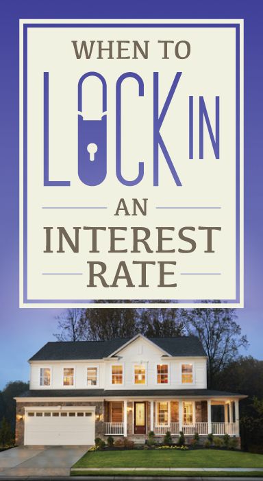 Words 'When to Lock in an Interest Rate' above exterior of two-story home with covered porch