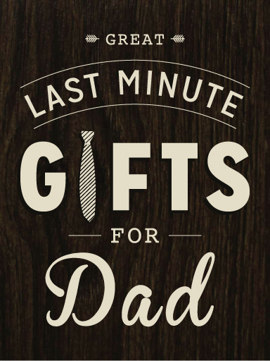 Last Minute Father's Day Gift Guide 