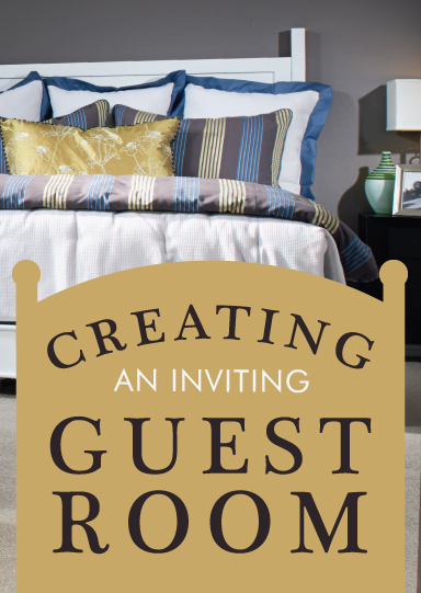 Guest bed and the words "Creating an Inviting Guest Room"