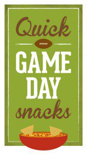 Quick Game Day Snacks