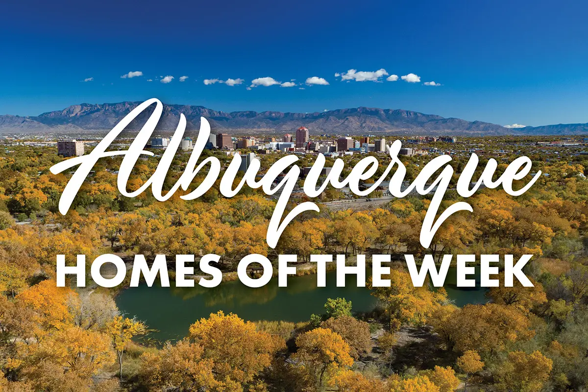 Albuquerque homes of the week