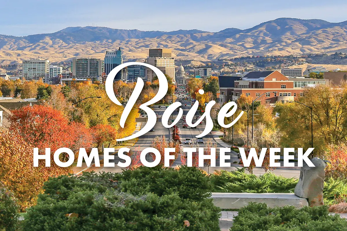Boise area homes of the week