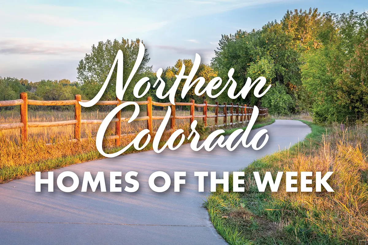 Northern Colorado homes of the week