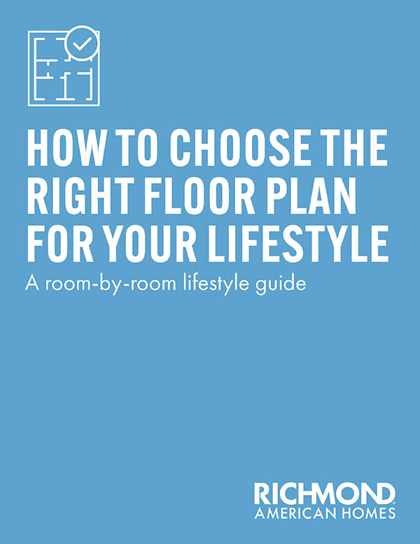 How to Choose the Right Floor Plan for Your Lifestyle Guide