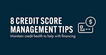 8 Credit score management tips guide
